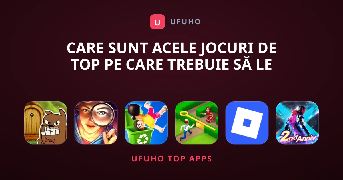 Care sunt acele Jocuri de top pe care trebuie să le încerci?